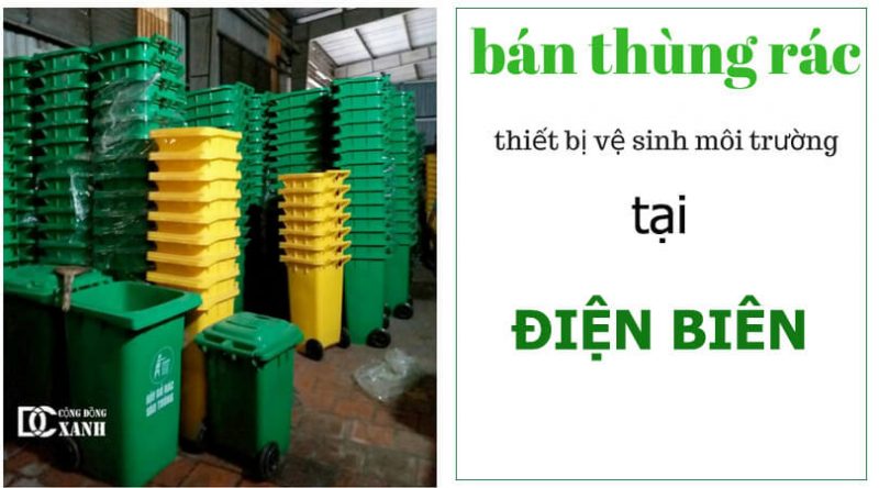 BÁN THÙNG RÁC NHỰA, THÙNG RÁC Y TẾ, XE GOM RÁC TẠI ĐIỆN BIÊN